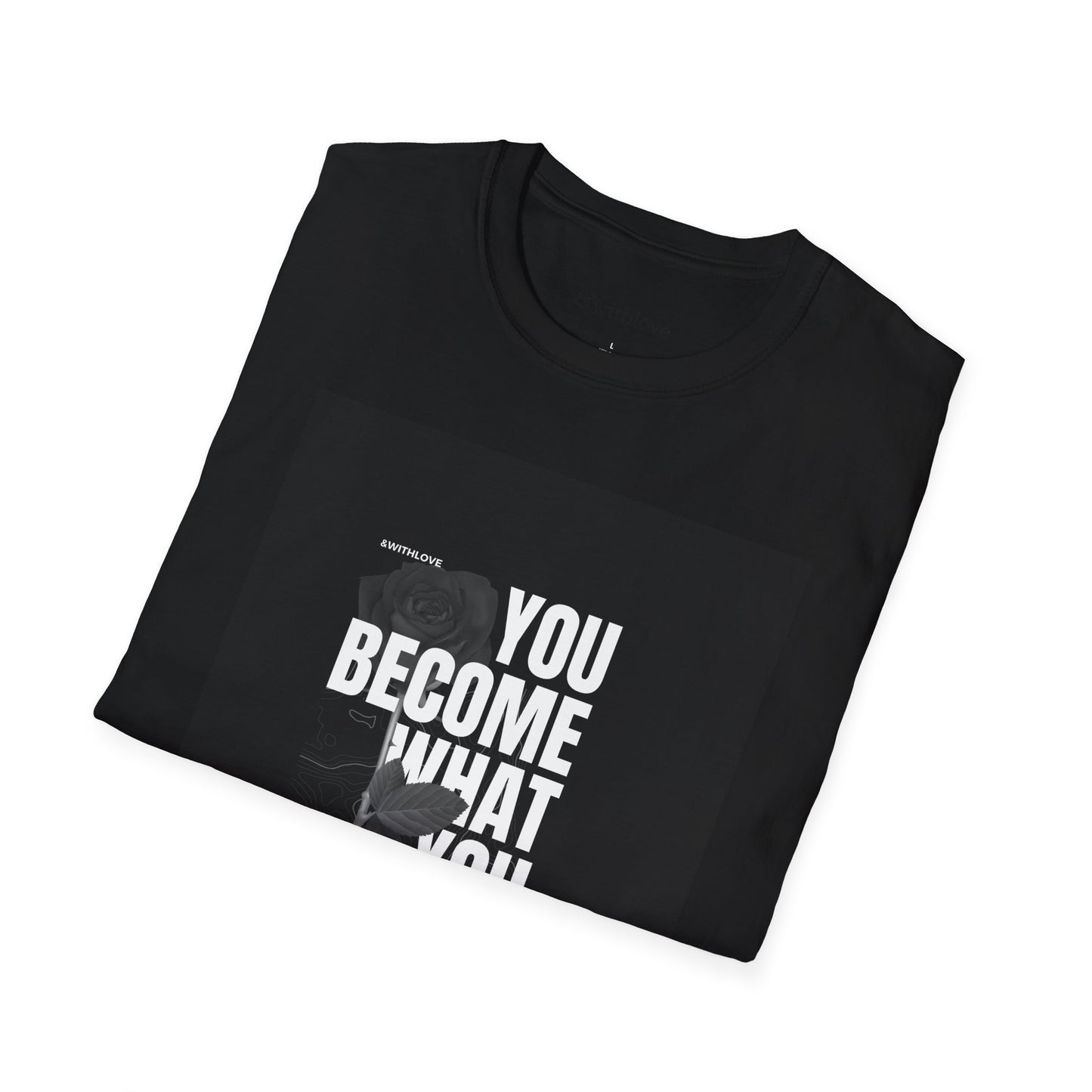 The You Become What You Believe T-Shirt