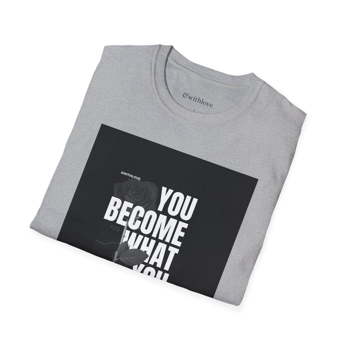 The You Become What You Believe T-Shirt