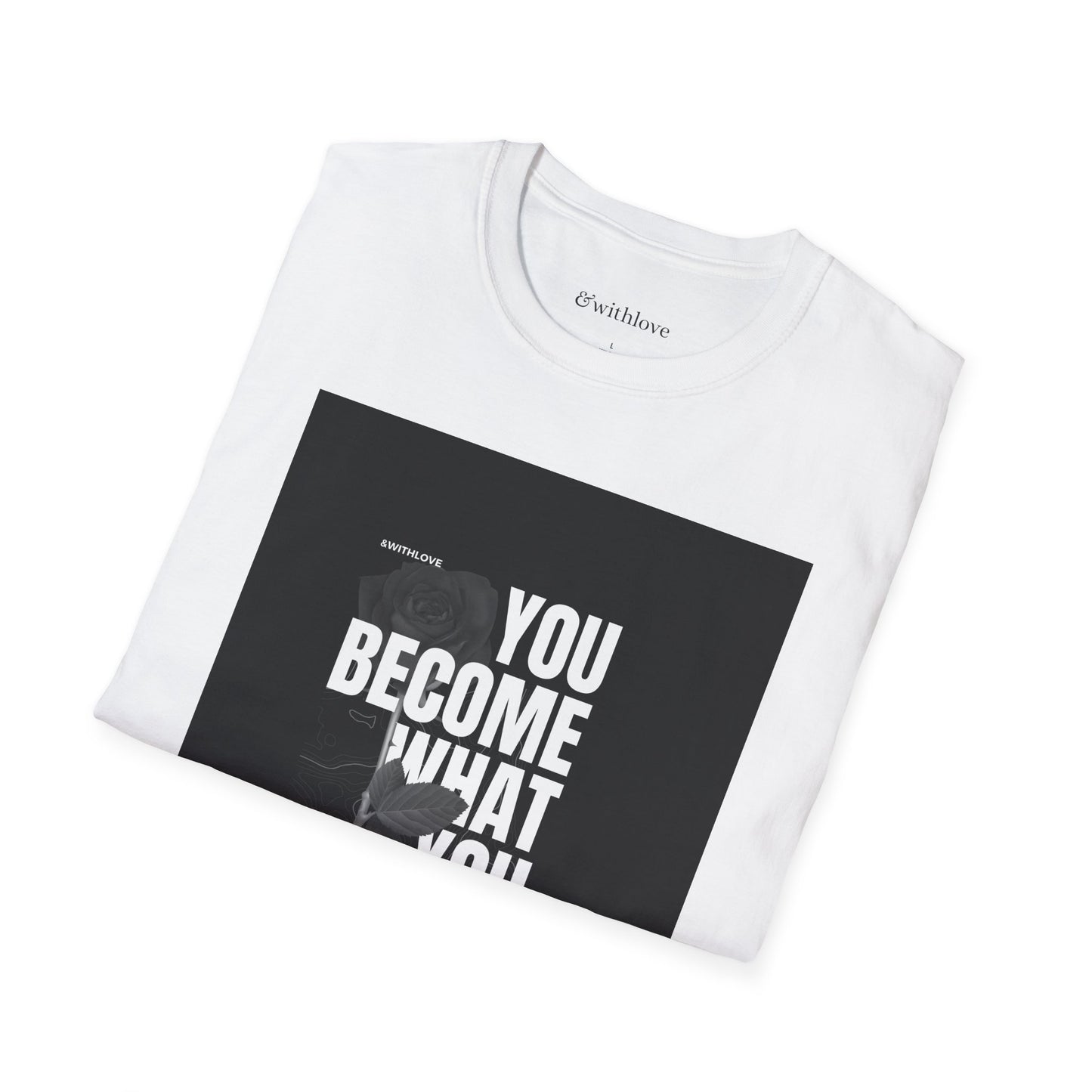 The You Become What You Believe T-Shirt